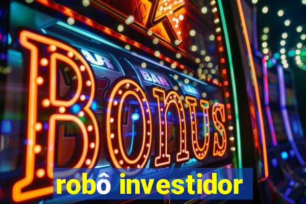 robô investidor