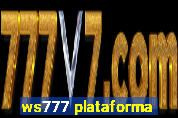 ws777 plataforma