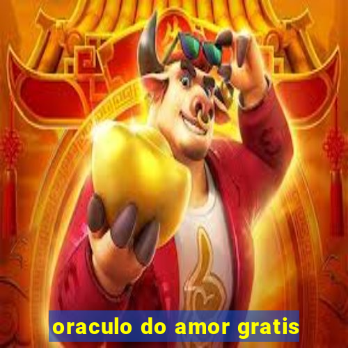 oraculo do amor gratis