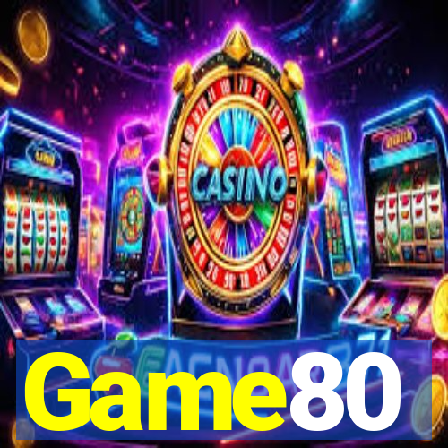 Game80