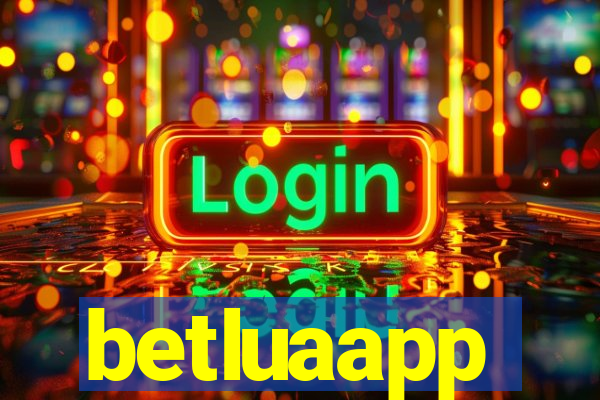 betluaapp