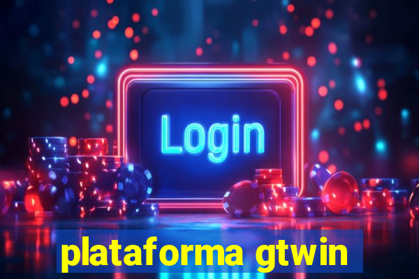 plataforma gtwin