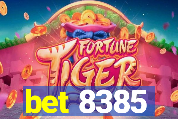 bet 8385