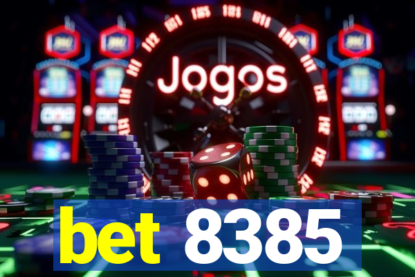 bet 8385
