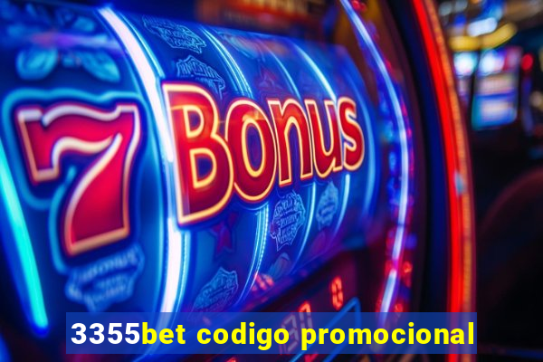 3355bet codigo promocional