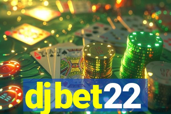 djbet22