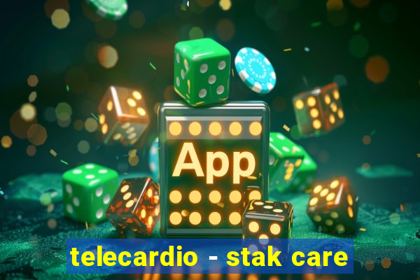 telecardio - stak care