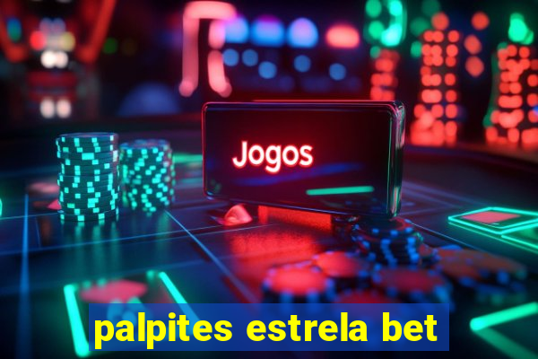 palpites estrela bet