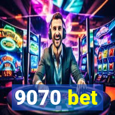 9070 bet