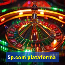 5p.com plataforma