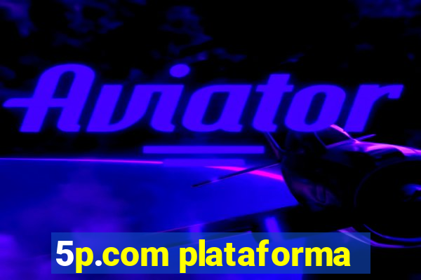 5p.com plataforma
