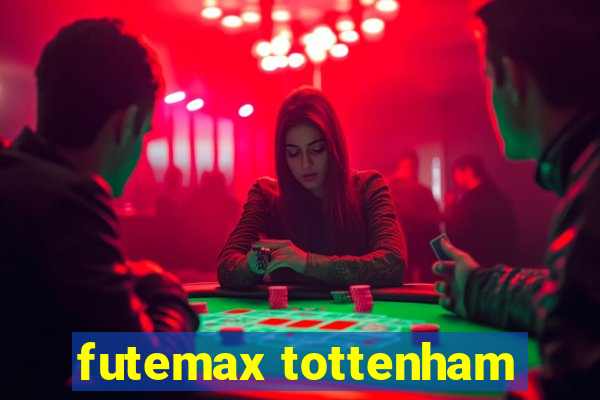 futemax tottenham