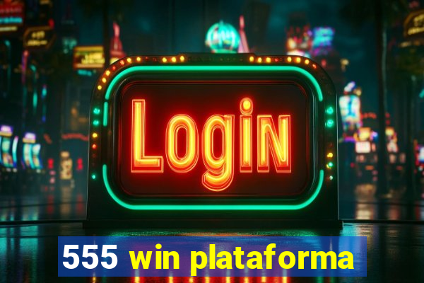 555 win plataforma