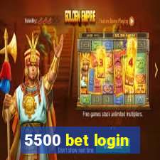 5500 bet login