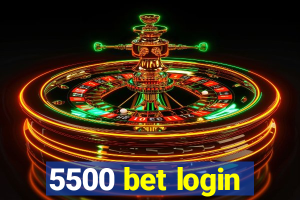 5500 bet login