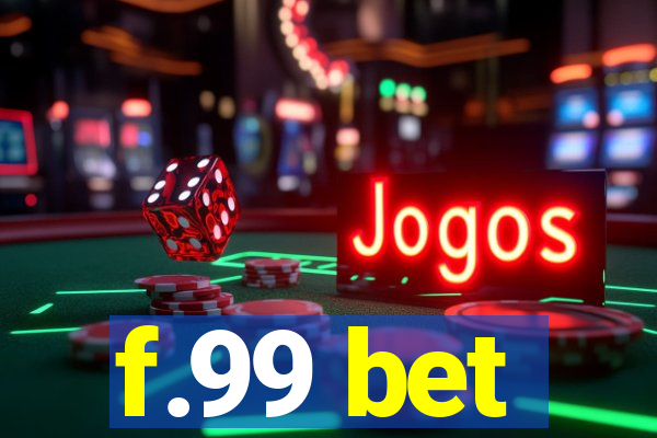 f.99 bet