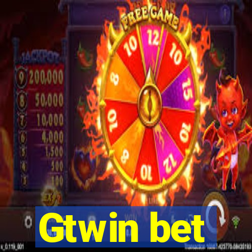 Gtwin bet