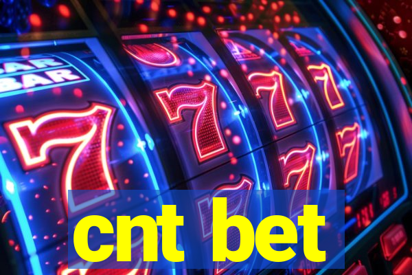 cnt bet