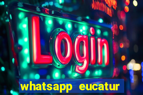 whatsapp eucatur porto velho