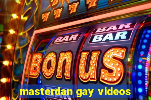 masterdan gay videos
