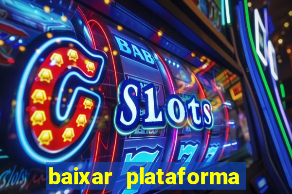 baixar plataforma 74 bet