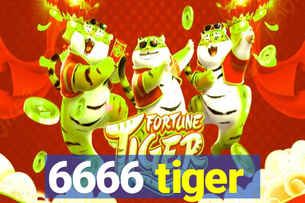 6666 tiger