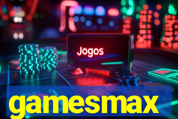 gamesmax