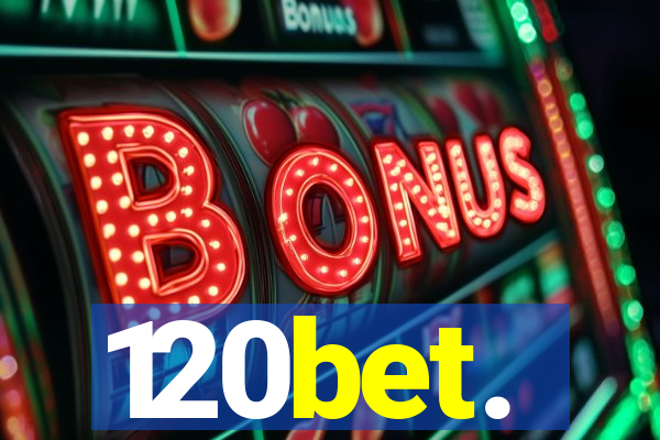 120bet.