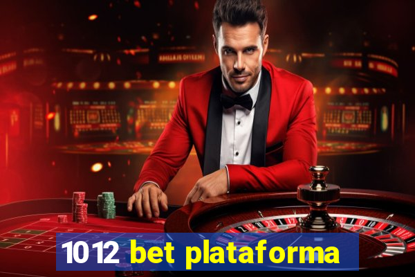 1012 bet plataforma