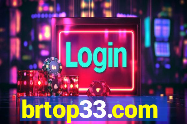 brtop33.com