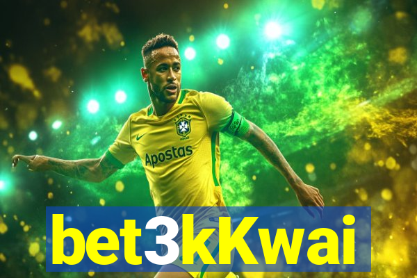 bet3kKwai