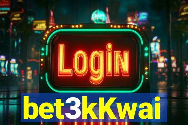 bet3kKwai