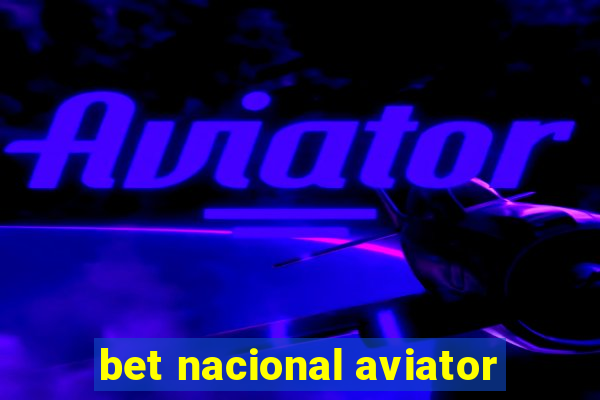 bet nacional aviator