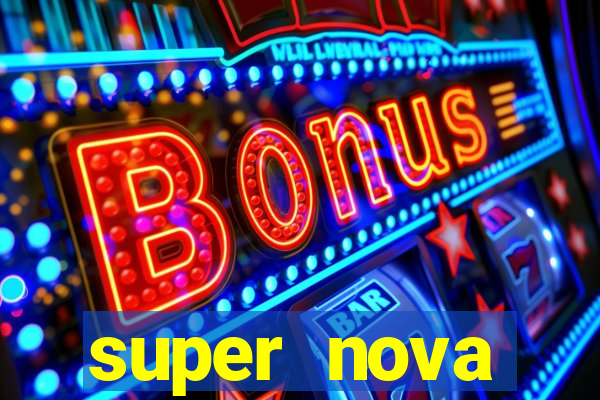 super nova itabirito itabirito portal supernova.com.br