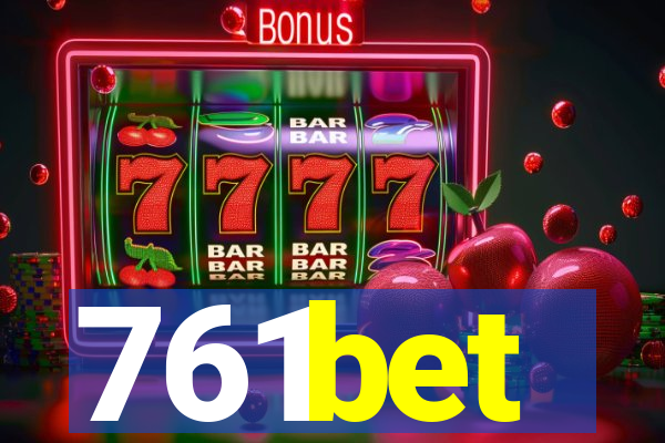 761bet