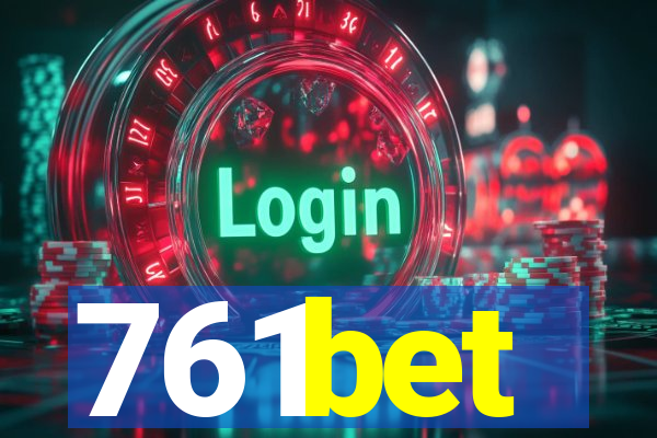 761bet