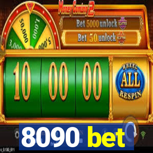 8090 bet