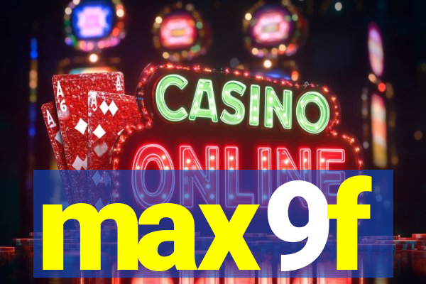 max9f
