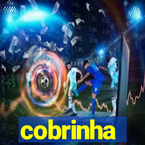 cobrinha