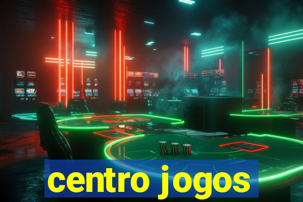 centro jogos