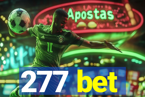 277 bet