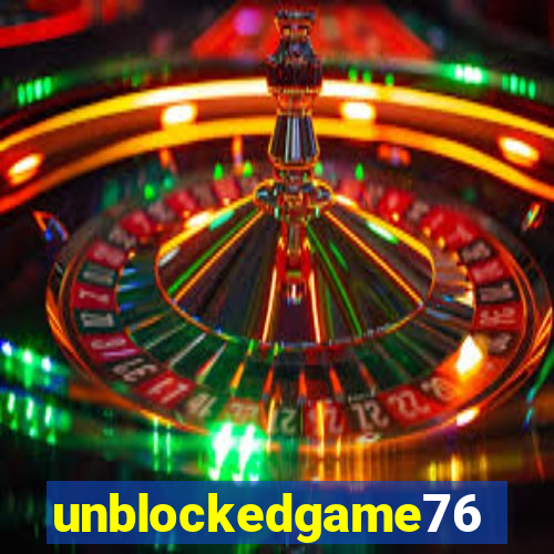 unblockedgame76