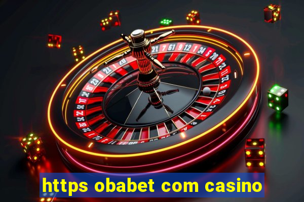 https obabet com casino
