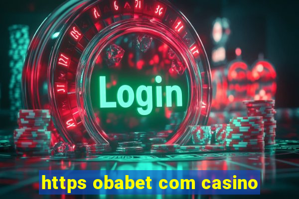 https obabet com casino