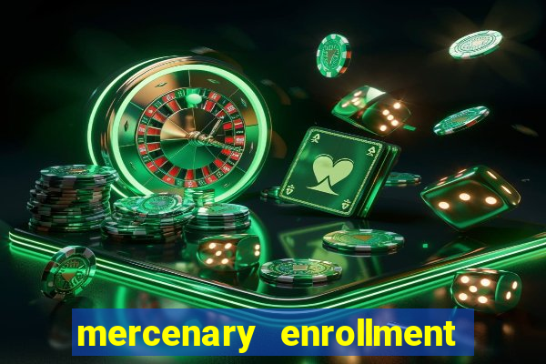 mercenary enrollment pt br