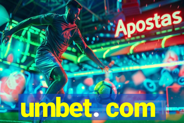 umbet. com