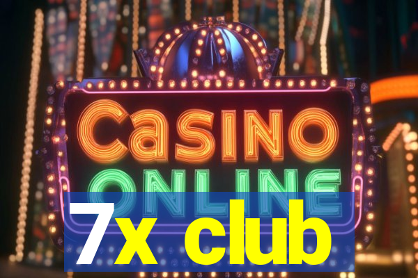 7x club