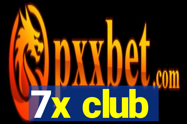 7x club