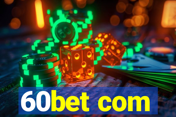 60bet com