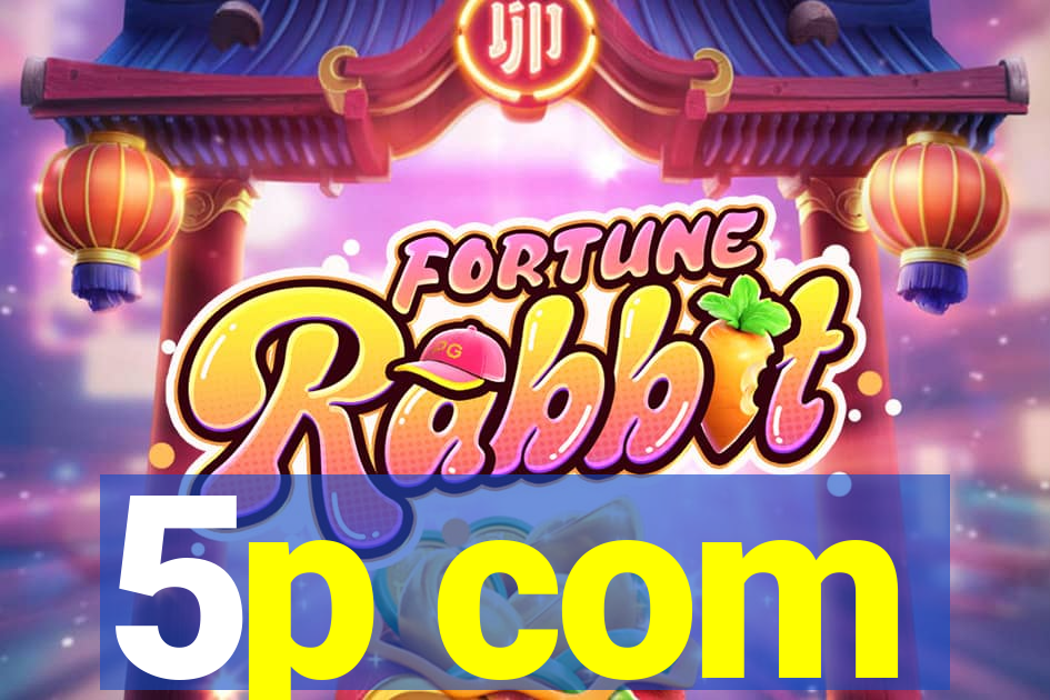 5p com